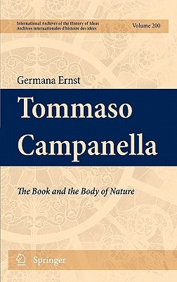 Tommaso Campanella: The Book and the Body of Nature by Ernst, Germana
