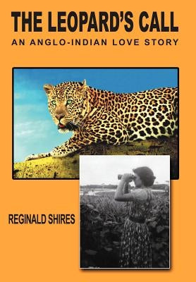 The Leopard's Call by Shires, Reginald