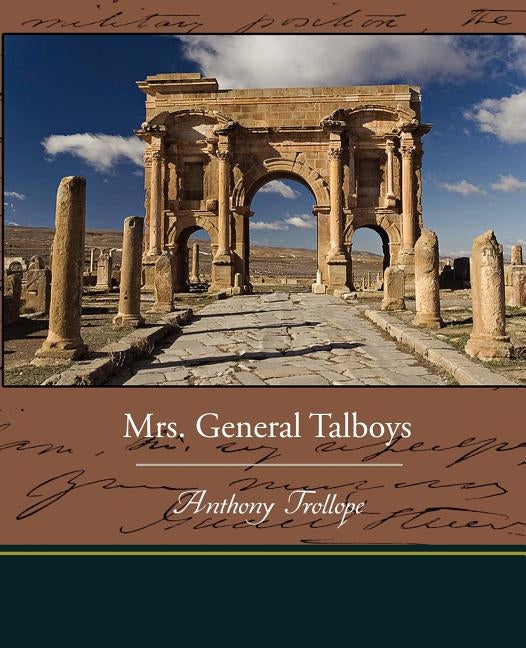 Mrs General Talboys by Trollope, Anthony