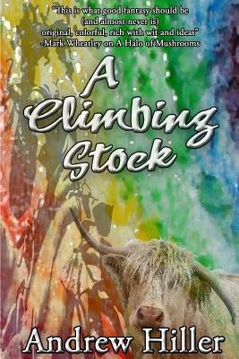 A Climbing Stock by Hiller, Andrew