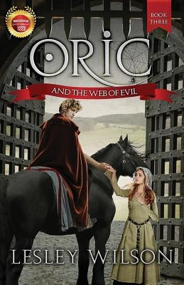 Oric and the Web of Evil by Wilson, Lesley