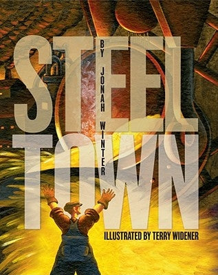 Steel Town by Winter, Jonah