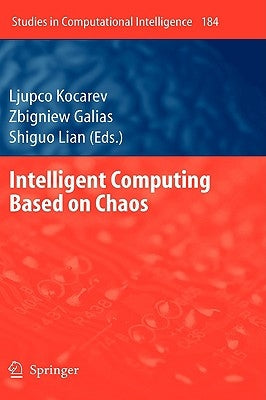 Intelligent Computing Based on Chaos by Kocarev, Ljupco