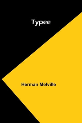 Typee by Melville, Herman