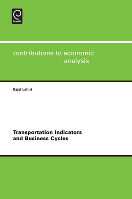 Transportation Indicators and Business Cycles by Lahiri, Kajal