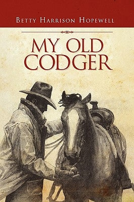 My Old Codger by Hopewell, Betty Harrison