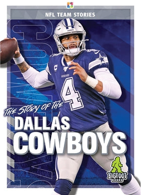 The Story of the Dallas Cowboys by Gigliotti, Jim