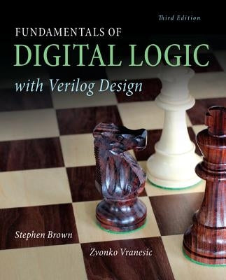 Fundamentals of Digital Logic with Verilog Design by Brown, Stephen