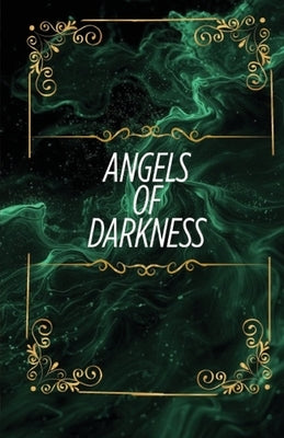 Angels of darkness by Siddiqui, Musfirah Sufyan