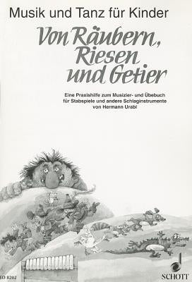 Von Raubern, Riesen Und Getier: For Carillon and Other Instruments (German) by Urabl, Hermann