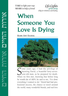 When Someone You Love Is Dying-12 Pk by Jewish Lights Publishing
