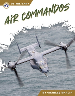Air Commandos by Marlin, Charles