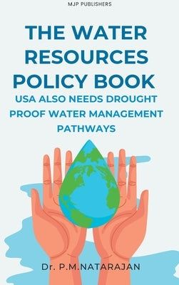 The Water Resources Policy Book by Natarajan, P. M.
