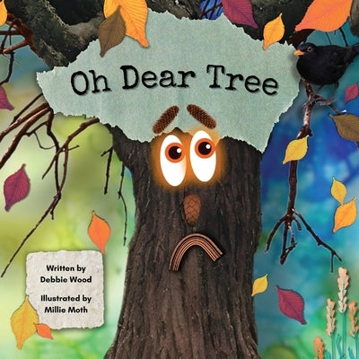 Oh Dear Tree by Wood, Debbie