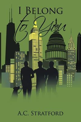 I Belong to You by Stratford, A. C.