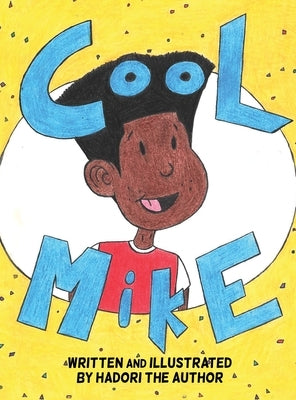 CooL MikE by Author, Hadori The