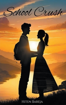 School Crush by Bareja, Hiten