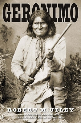 Geronimo by Utley, Robert M.