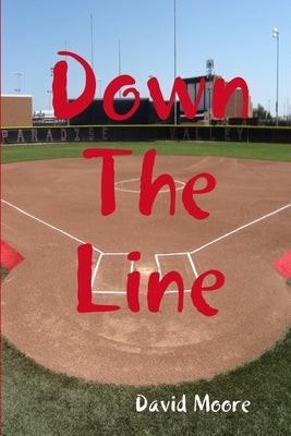 Down The Line by Moore, David