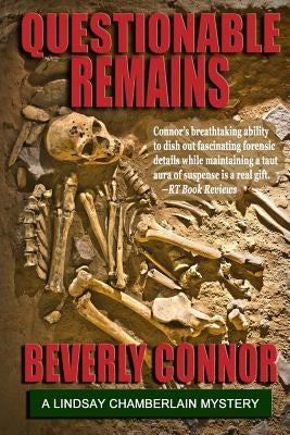 Questionable Remains: Lindsay Chamberlain Mystery #2 by Connor, Beverly