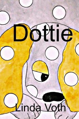 Dottie by Voth, Linda