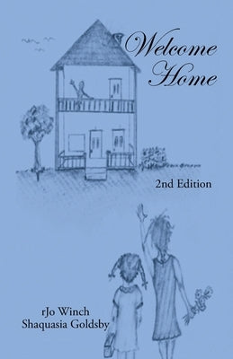 Welcome Home: 2Nd Edition by Winch, Rjo