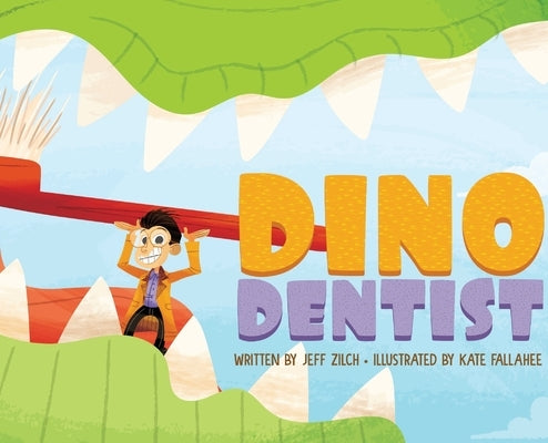 Dino Dentist by Zilch, Jeff