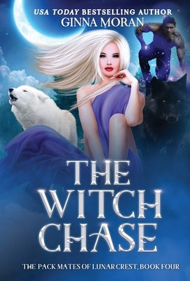 The Witch Chase by Moran, Ginna