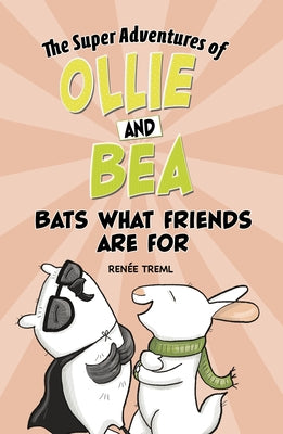 Bats What Friends Are for by Treml, Renée