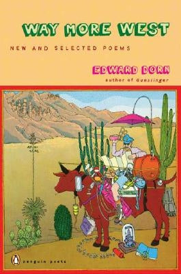 Way More West by Dorn, Edward