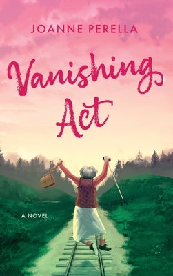 Vanishing Act by Perella, Joanne
