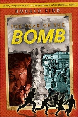 The Year of the Bomb by Kidd, Ronald