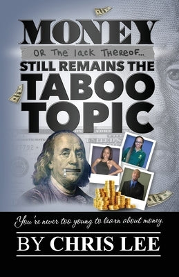 Money... Or the Lack Thereof... Still Remains the Taboo Topic by Lee, Chris