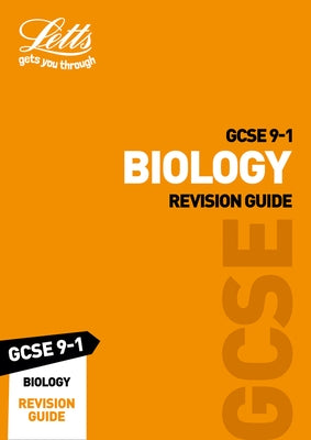 Letts GCSE 9-1 Revision Success - GCSE 9-1 Biology Revision Guide by Letts Gcse