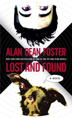 Lost and Found by Foster, Alan Dean
