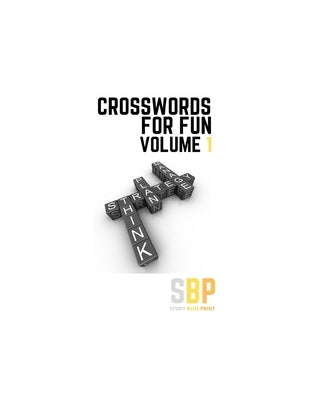 Crosswords For Fun: Volume 1 by Print, Study Blue