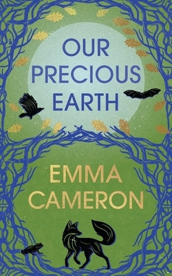 Our Precious Earth by Cameron, Emma