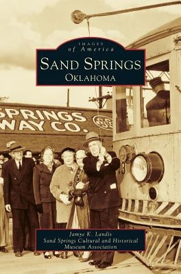 Sand Springs, Oklahoma by Landis, Jamye K.