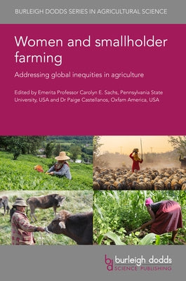 Women and Smallholder Farming: Addressing Global Inequities in Agriculture by Sachs, Carolyn