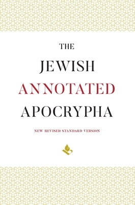 The Jewish Annotated Apocrypha by Klawans, Jonathan