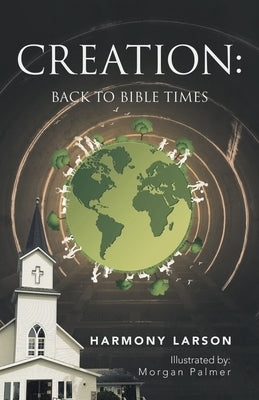 Creation: Back to Bible Times by Harmony Larson