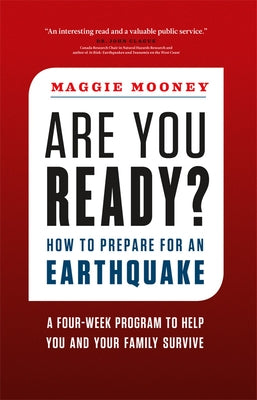 Are You Ready?: How to Prepare for an Earthquake by Mooney, Maggie