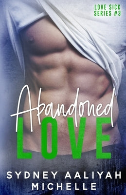 Abandoned Love: A BWWM Sports Romance by Michelle, Sydney Aaliyah