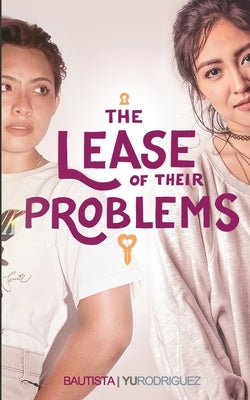 The Lease of Their Problems by Bautista, Brigitte