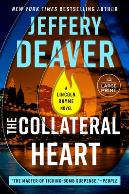 The Collateral Heart by Deaver, Jeffery