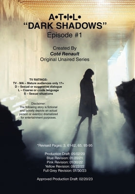 A-T-I-L- Dark Shadows Episode #1. by Renault, Coté