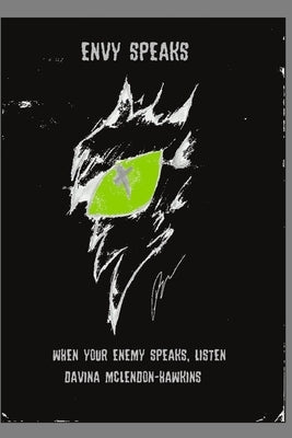 Envy Speaks by McLendon-Hawkins, Davina
