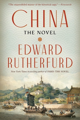 China: The Novel by Rutherfurd, Edward