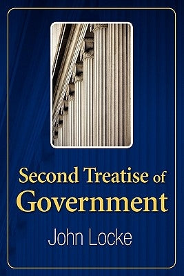Second Treatise of Government by Locke, John