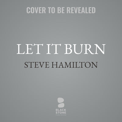 Let It Burn by Hamilton, Steve